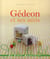 Gedeon et ses amis