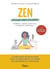 Zen pour les exams - la méthode pour en finir avec le stress et la pression