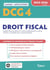DCG 4 - Droit fiscal : Manuel et Applications 2025-2026 : Maîtriser les compétences et réussir l'examen (édition 2025/2026)