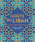 Goûts du Liban : recettes & rencontres