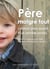 Père malgré tout