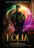 Les gardiens des mondes t.2 : Kolia