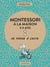 Montessori à la maison - 3-6 ans