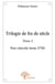 Trilogie de fin de siècle - Tome 2