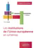 Les institutions de l'Union européenne en schémas : A jour au 15 décembre 2024
