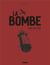 La Bombe - Edition Collector