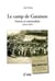 Le camp de garaison - guerre et nationalités - 1914-1919