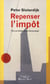 Repenser l'impôt- pour une éthique du don démocratique