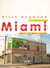 Miami - magic city, entre alligators et bikinis