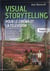 Visual storytelling pour le cinéma et la télévision Tome 2