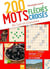 200 mots fléchés et mots-croisés du Lot-et-Garonne