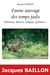 Faune sauvage des temps jadis - orléanais, beauce, sologne, gatinais