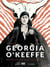 Georgia O'Keeffe : amazone de l'art moderne