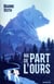 Ma part de l'ours