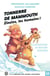 Tonnerre de mammouth : Zinzins les humains !