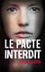 Le pacte interdit