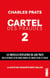 Cartel des fraudes - tome 2 - vol02