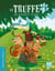 La truffe Tome 7 : une rencontre au poil !