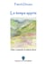 Le temps appris