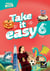 Take it easy : Anglais - 6e - Manuel-cahier élève