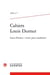 Cahiers Louis Dumur n.7 : 2020 - Louis Dumur : écrire pour combattre