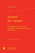 Journal des voyages : En Angleterre, aux Antilles, en Espagne, aux Indes, en Italie, etc. (1860-1865)