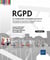 RGPD : Le comprendre et le mettre en oeuvre (témoignages et retours d'expérience pour les DPO...) (3e édition)
