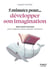 5 minutes pour... développer son imagination : Mon petit journal pour explorer mon monde intérieur