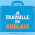 Je travaille en anglais