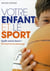 Votre enfant et le sport