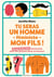 Tu seras un homme féministe mon fils ! Manuel d'éducation antisexiste pour des garçons libres et heureux