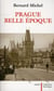 Prague, belle époque