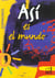 Asi es el mundo - espagnol - terminale - livre de l'élève (édition 2003)