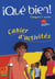 QUE BIEN! : espagnol - 2e année - niveau A2 - cahier d'activités (édition 2008)