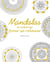 Mandalas à colorier pour se relaxer