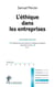 L'éthique dans les entreprises