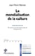 La mondialisation de la culture (5e édition)