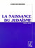 LA NAISSANCE DU JUDAISME.