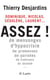 Dominique, nicolas, ségolène, laurent... assez! de mensonges, d'hypocrisie, de promesses, de parlotes, de trahisons, de