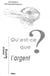 Qu'est-ce que l'argent ?