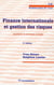 FINANCE INTERNATIONALE ET GESTION DES RISQUES