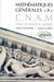 Mathématiques générales A CNAM - Cours et exercices corrigés