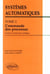 Systèmes automatiques - Tome 2 - Commande des processus (cours et exercices corrigés)