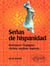 Senas de hispanidad - Retrouver l'Espagne : clichés, mythes, repères