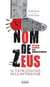 Nom de Zeus - du talon d'Achille à la cuisse de Jupiter, 50 expressions de la mythologie