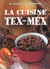La cuisine tex-mex