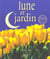 Lune et jardin (edition 2005)