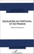 Éducation au Portugal et en France - situation et perspectives