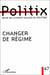 Revue politix n.47 : changer de régime