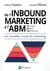 De l'Inbound Marketing à l'ABM (Account-Based Marketing)